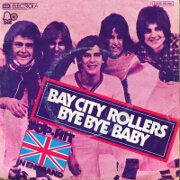 Bye Bye Baby by Bay City Rollers