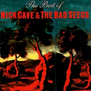The Best Of Nick Cave & The Bad Seeds by Nick Cave & the Bad Seeds