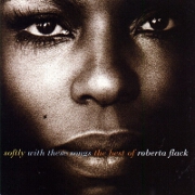 Softly With These Songs by Roberta Flack