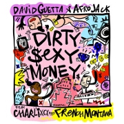 Dirty Sexy Money by David Guetta And Afrojack feat. Charli XCX And French Montana