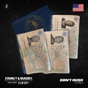 Don't Rush (Remix) by Young T And Bugsey feat. DaBaby