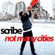 Not Many Cities by Scribe