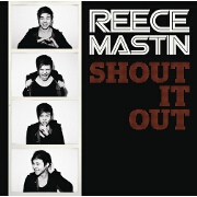 Shout It Out by Reece Mastin