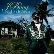 Let's Do It Again by J Boog