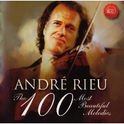 The 100 Most Beautiful Melodies by Andre Rieu