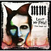 Lest We Forget: Best Of by Marilyn Manson