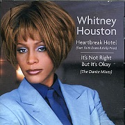 HEARTBREAK HOTEL/ IT'S NOT RIGHT BUT IT'S OK by Whitney Houston
