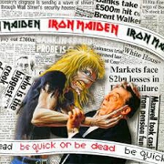 Be Quick Or Be Dead by Iron Maiden