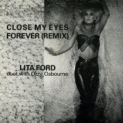 Close My Eyes Forever by Lita Ford & Ozzy Osbourne