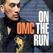 On The Run by OMC