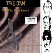 Dig The New Breed by The Jam