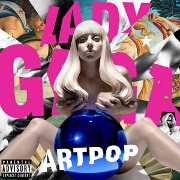 Dope by Lady Gaga
