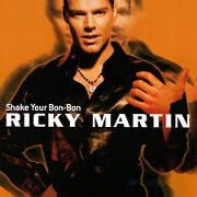 SHAKE YOUR BON-BON by Ricky Martin