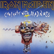 Can I Play With Madness by Iron Maiden