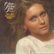 Have You Never Been Mellow by Olivia Newton-John