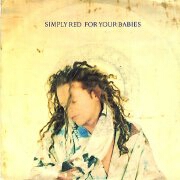 For Your Babies by Simply Red