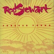 Forever Young by Rod Stewart