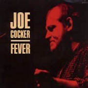 Fever by Joe Cocker