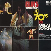 Elvis In The 70's: 28 Great Songs by Elvis Presley