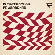 Is That Enough by Sons Of Zion feat. Aaradhna