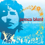 Back To Bedlam by James Blunt