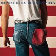 Born In The U.S.A. by Bruce Springsteen