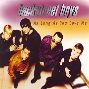 As Long As You Love Me by Backstreet Boys