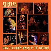 From The Muddy Banks Of The Wishkah by Nirvana