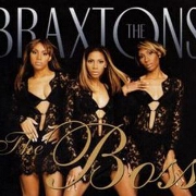 The Boss by The Braxtons
