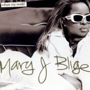 Share My World by Mary J Blige
