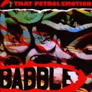 Babble by That Petrol Emotion