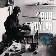 The Witmark Demos: Bootleg Vol. 9 by Bob Dylan