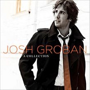 A Collection by Josh Groban