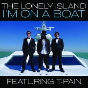 I'm On A Boat by The Lonely Island feat. T-Pain