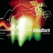 MAKE YOURSELF TOUR EDITION by Incubus