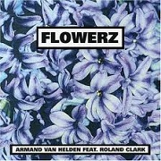 FLOWERZ by Armand Van Helden