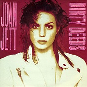 Dirty Deeds by Joan Jett