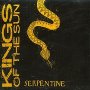 Serpentine by Kings of the Sun