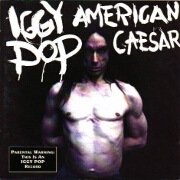 American Caesar by Iggy Pop
