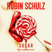 Sugar by Robin Schulz feat. Francesco Yates