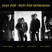 Post Pop Depression by Iggy Pop
