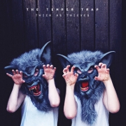 Thick As Thieves by The Temper Trap