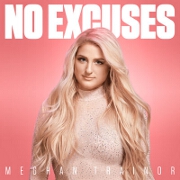 No Excuses by Meghan Trainor