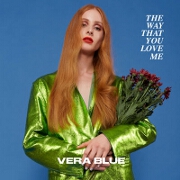The Way That You Love Me by Vera Blue