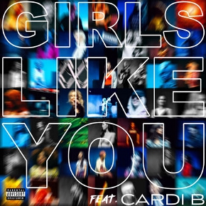 Girls Like You by Maroon 5 feat. Cardi B