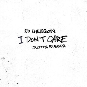 I Don't Care by Ed Sheeran And Justin Bieber